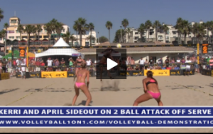Volleyball Demonstration - Kerri Walsh and April Ross - Sideout Off Two Ball Attack Off Serve, April Spiking