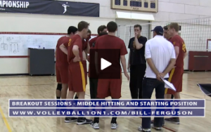 Bill Ferguson - Breakout Sessions - Middle Hitter Starting Position