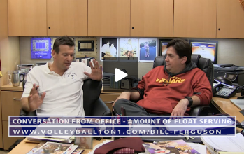 Bill Ferguson – Conversation From Office – Amount of Float Serving