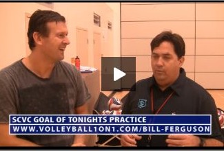 Bill Ferguson SCVC Goal of Tonights Volleyball Practice