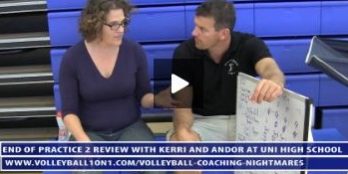 End of Volleyball Practice 2 Summary and Review with Kerri and Andor at Uni High School