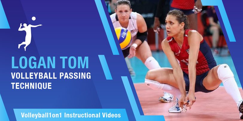 LOGAN TOM Volleyball Passing Technique-01 volleyball passing technique