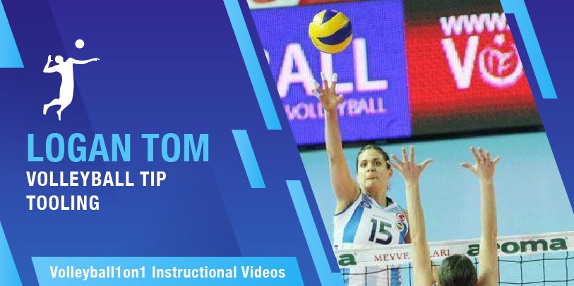 LOGAN TOM Volleyball Tip Tooling-01 tip tooling