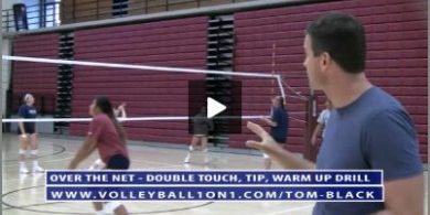 Over the Net, Double Touch, Tip Warm Up Volleyball Drill With Tom Black