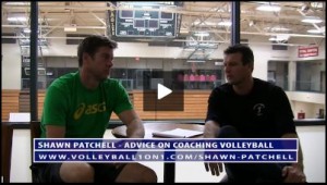 Shawn Patchell Volleyball Coaching Advice for Coaches