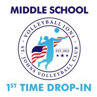 St Johns Volleyball Club Middle School 1st Class Drop-In: 4th-12th Grade Rate $30 - Max One Class Only